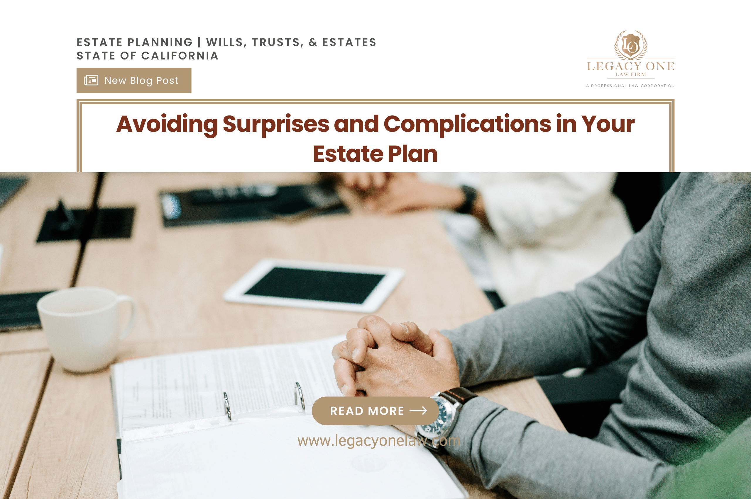 Avoiding Surprises and Complications in Your Estate Plan