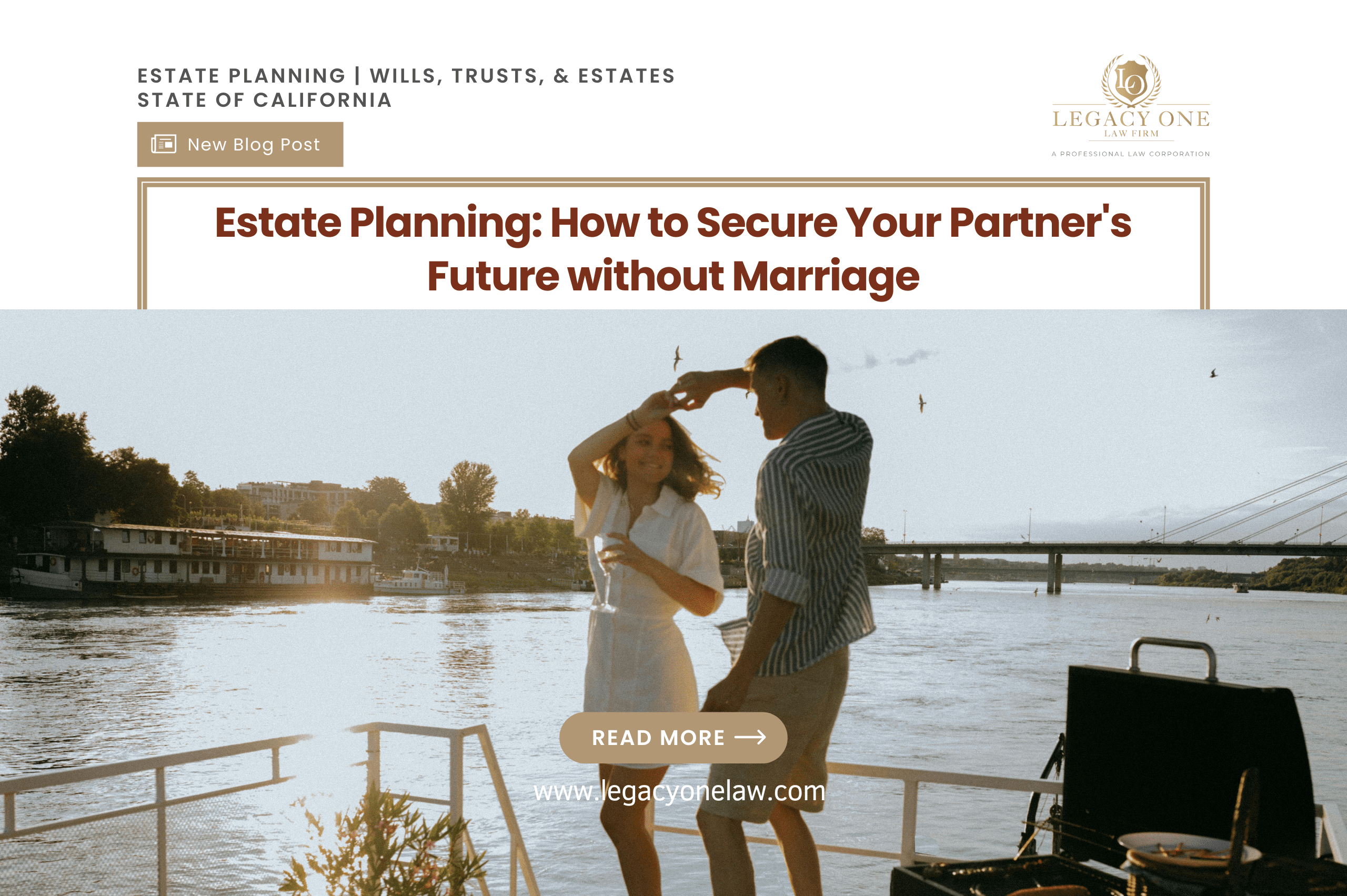 Estate Planning: How to Secure Your Partner's Future without Marriage