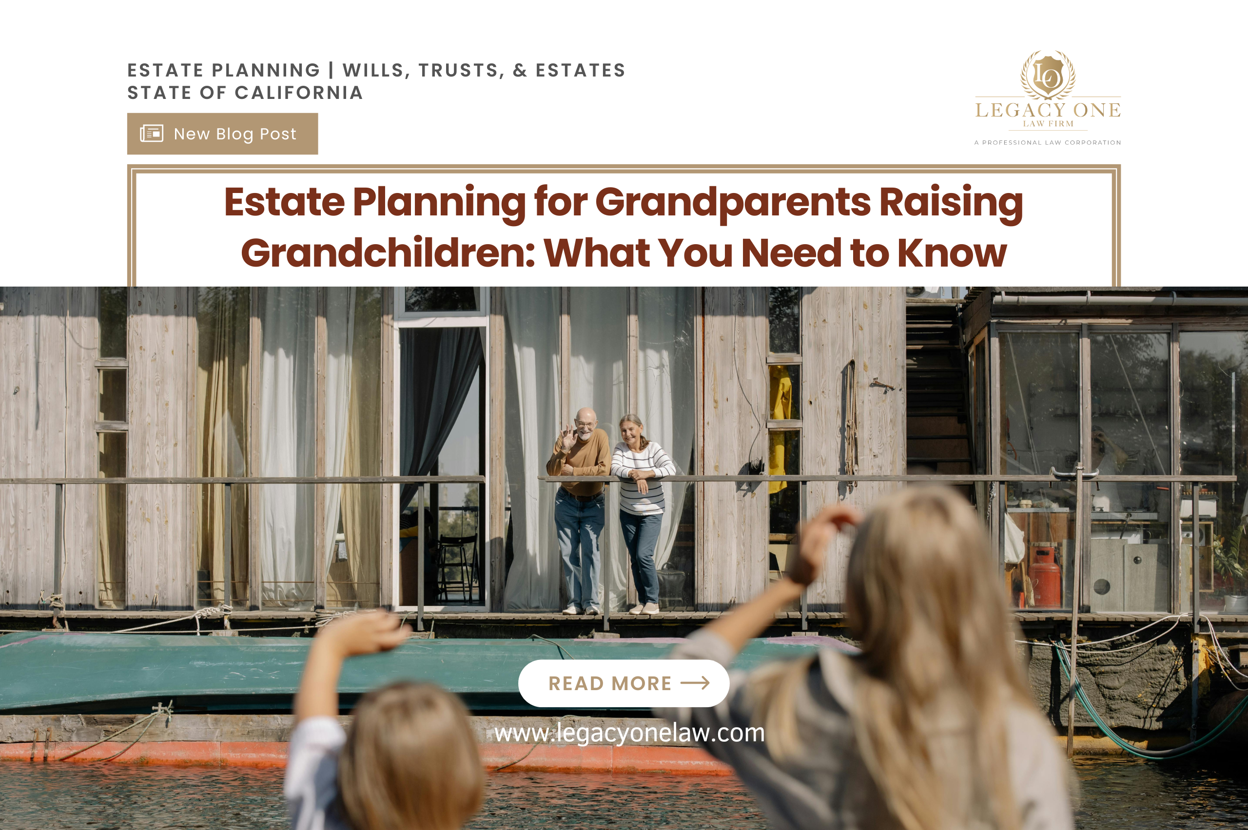 Estate Planning for Grandparents Raising Grandchildren: What You Need to Know