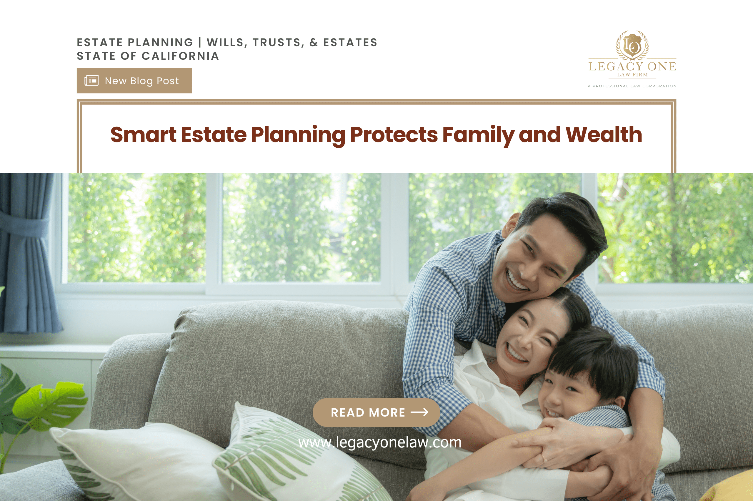 Smart Estate Planning Protects Family and Wealth