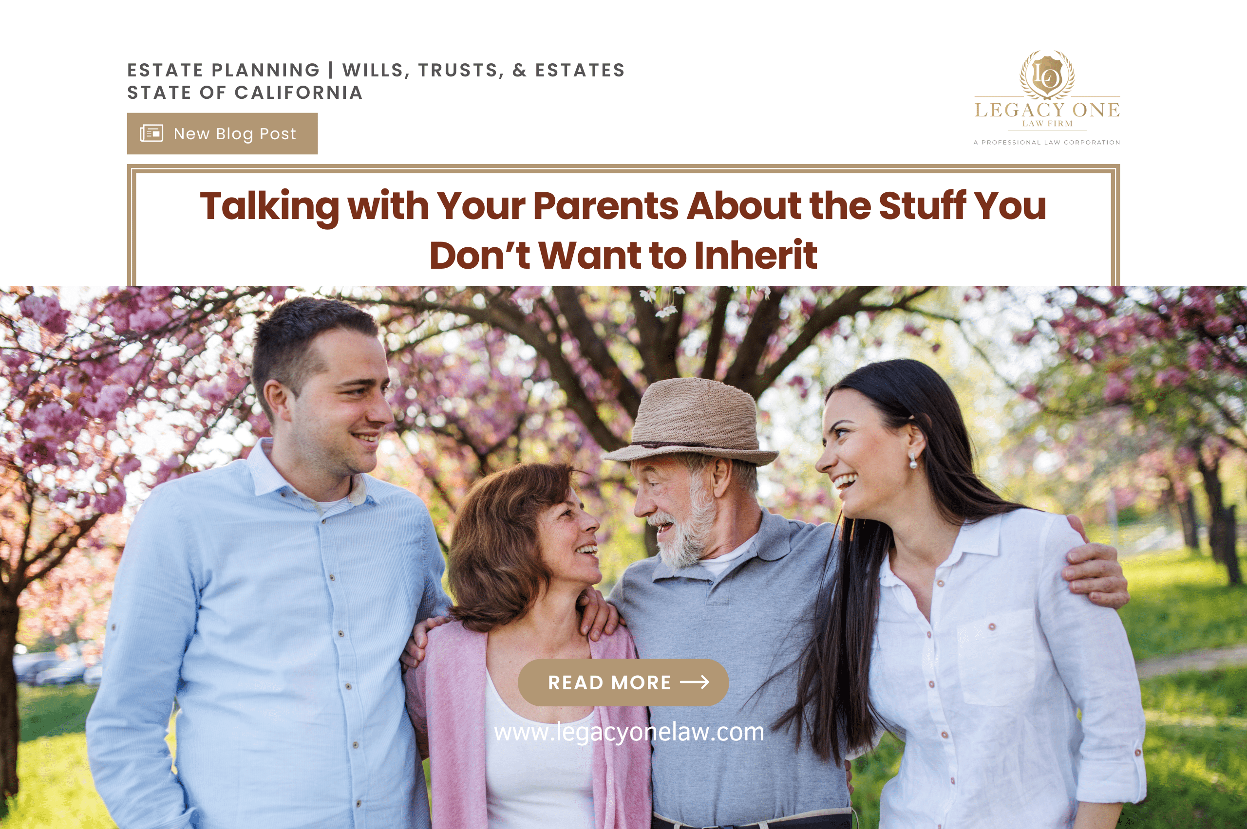 Talking with Your Parents About the Stuff You Don’t Want to Inherit
