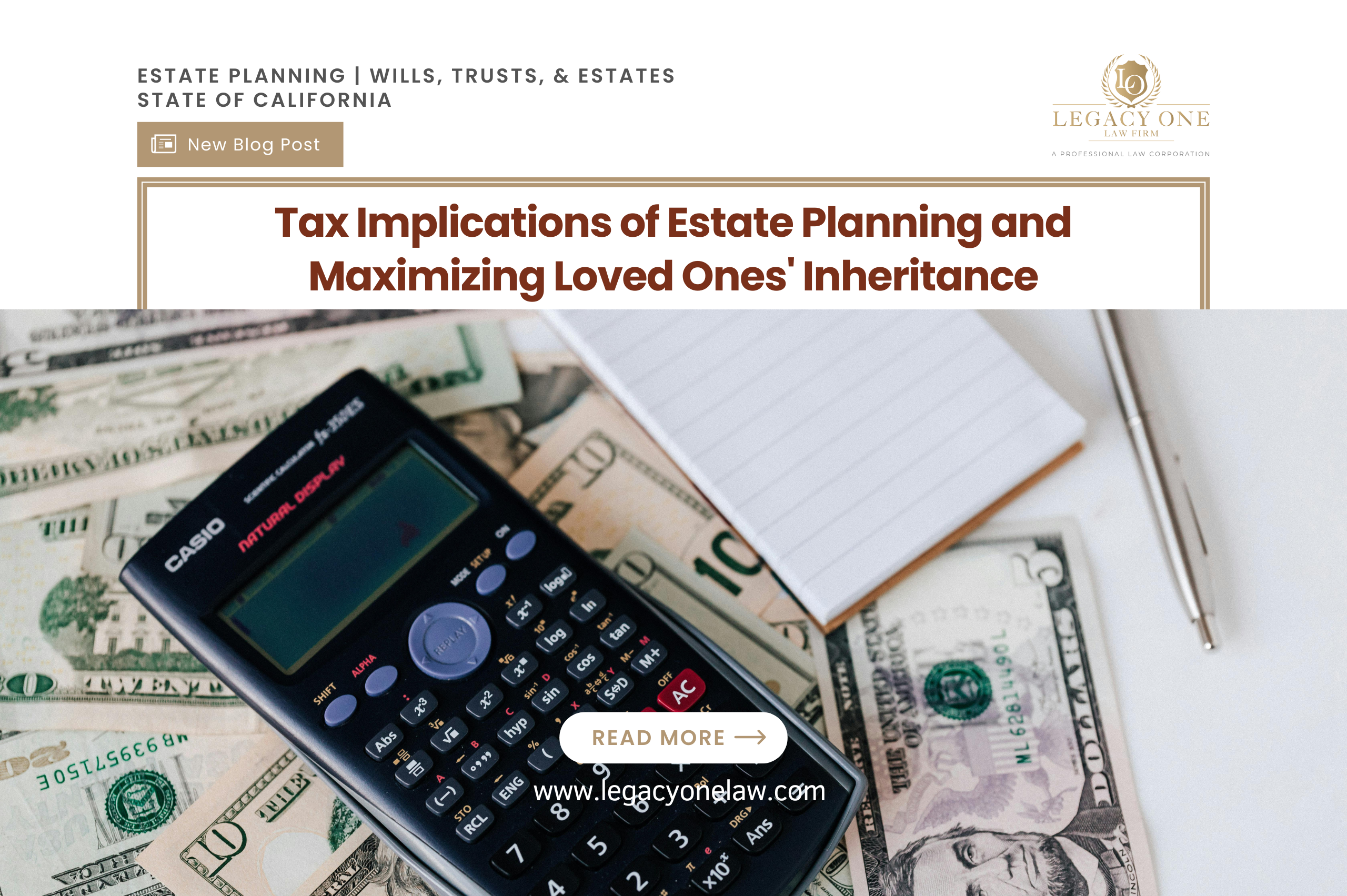 Tax Implications of Estate Planning and Maximizing Loved Ones' Inheritance