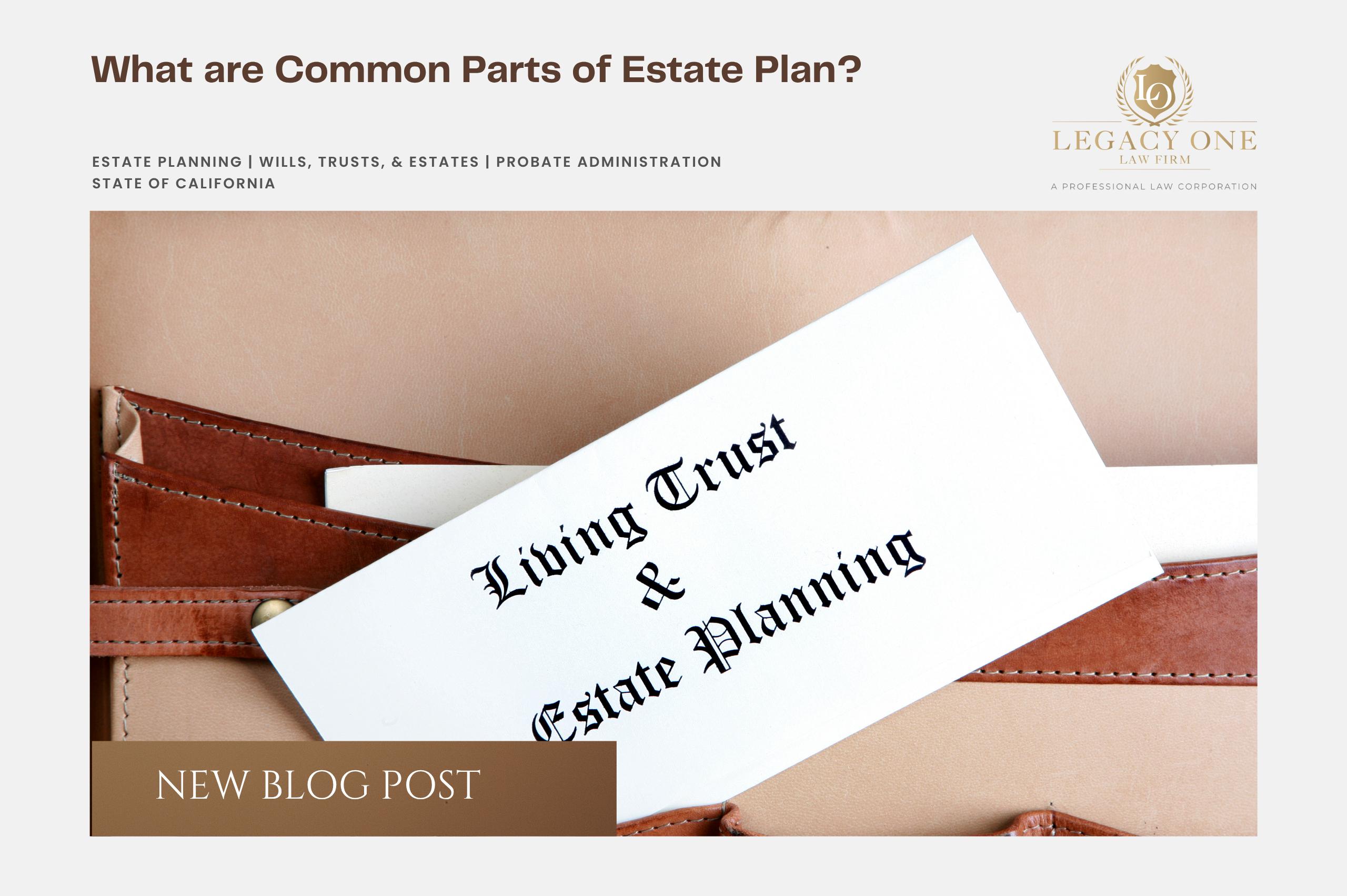 What are Common Parts of Estate Plan?