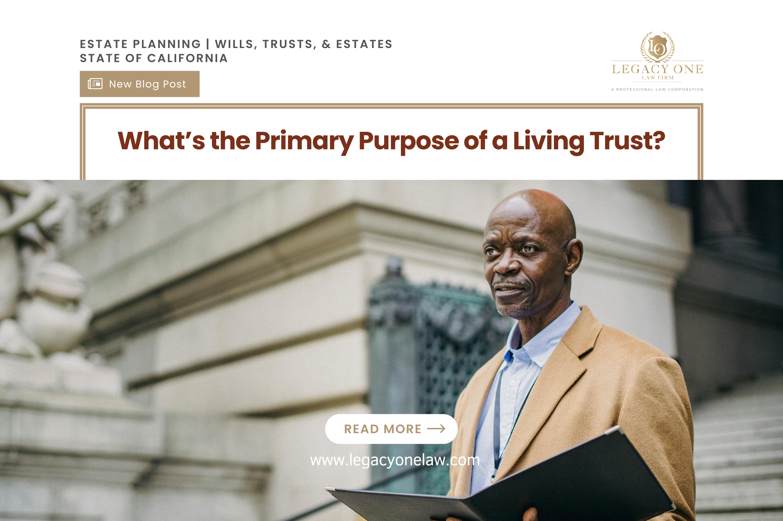 What’s the Primary Purpose of a Living Trust?